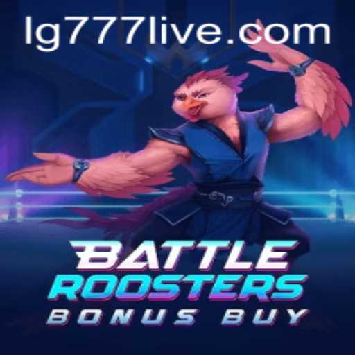 Unveiling BattleRoostersBonusBuy: A Dynamic Rooster-Themed Gaming Adventure