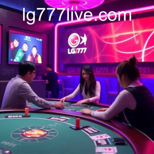The Rise of Live Games: Exploring LG777