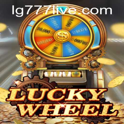 LuckyWheel Game: Spin, Win, and Discover the Thrills of LG777