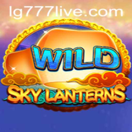 SkyLanterns: Illuminating Adventures with LG777