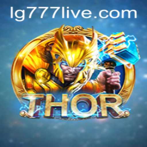 Exciting Realm of THOR and the Mystery of LG777