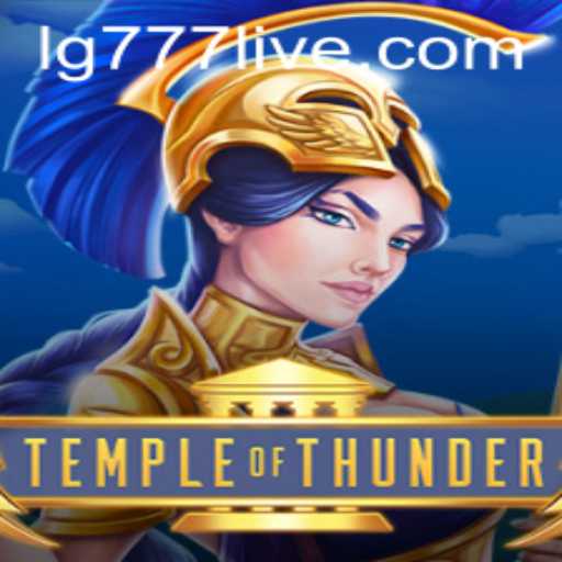 Discover the Thrilling World of TempleofThunder: A Comprehensive Guide