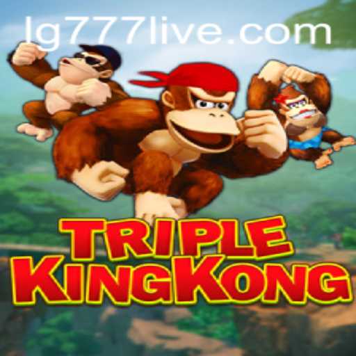 Exploring the Thrilling World of TripleKingKong